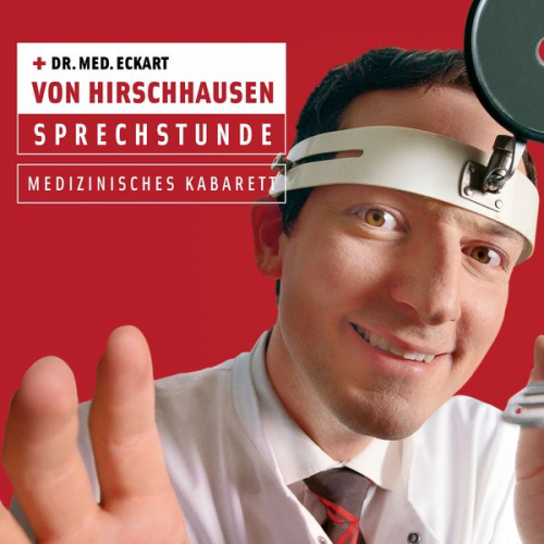 Eckart von Hirschhausen - Sprechstunde - medizinisches Kabarett