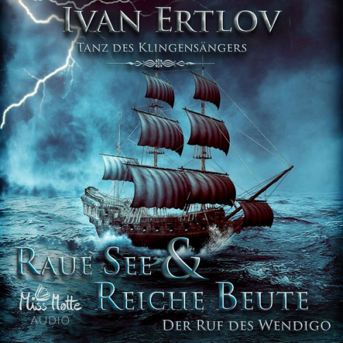 Ivan Ertlov - Raue See & Reiche Beute