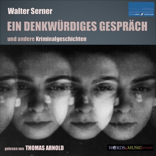 Walter Serner - Ein denkwürdiges Gespräch