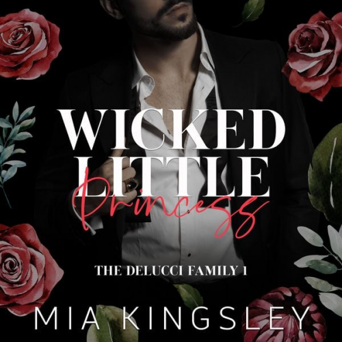 Mia Kingsley - Wicked Little Princess