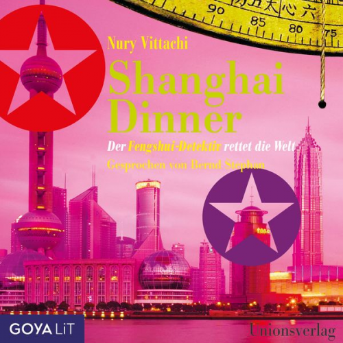 Nury Vittachi - Shanghai Dinner - Der Fengshui-Detektiv rettet die Welt