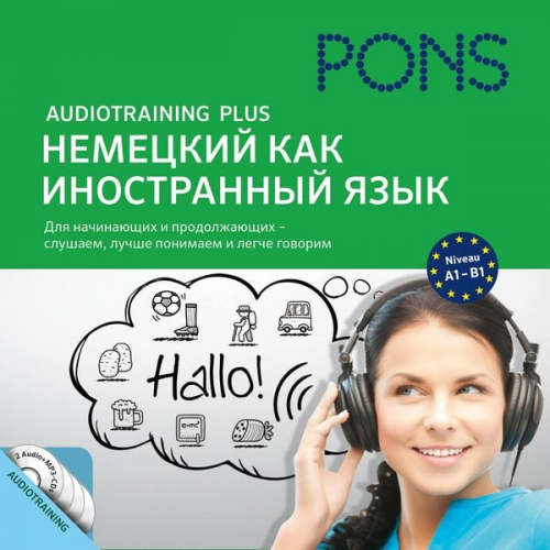 Anke Levin-Steinmann Christine Breslauer PONS-Redaktion - PONS Audiotraining Plus - German as a Foreign Language