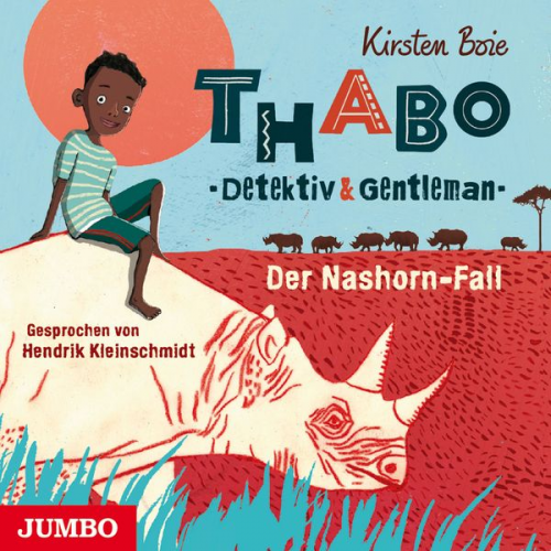 Kirsten Boie - Thabo. Detektiv & Gentleman. Der Nashorn-Fall