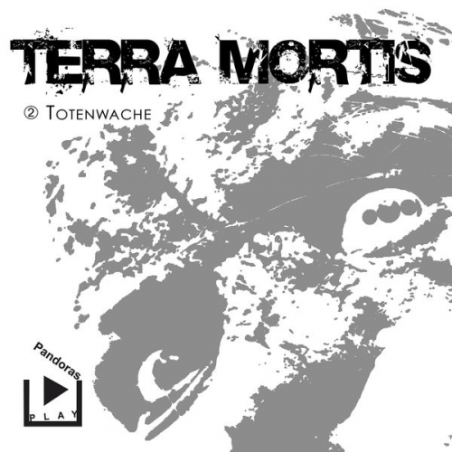 Dane Rahlmeyer - Terra Mortis 2 - Totenwache