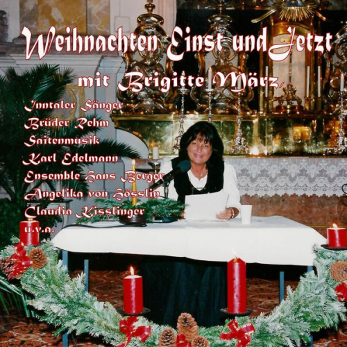 Brigitte März - Weihnachten einst und jetzt