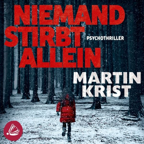 Martin Krist - Niemand stirbt allein