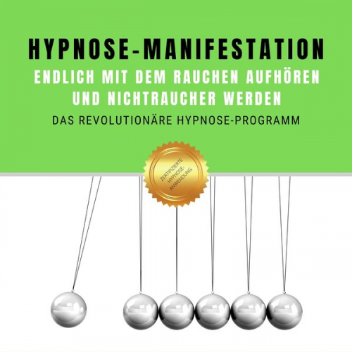 Patrick Lynen - Hypnose-Manifestation: Endlich mit dem Rauchen aufhören und Nichtraucher werden