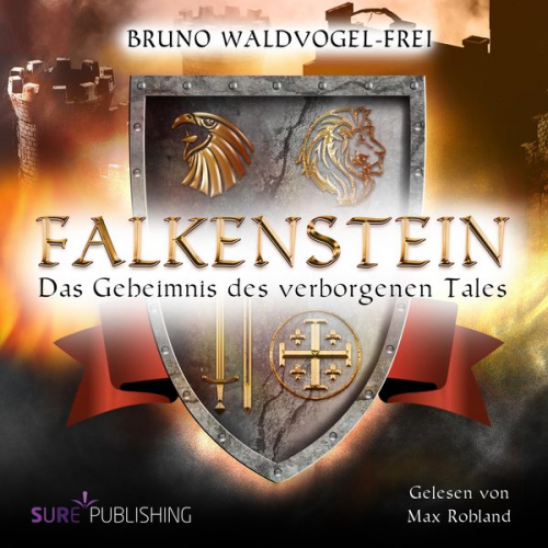 Bruno Waldvogel-Frei - Das Geheimnis des verborgenen Tales