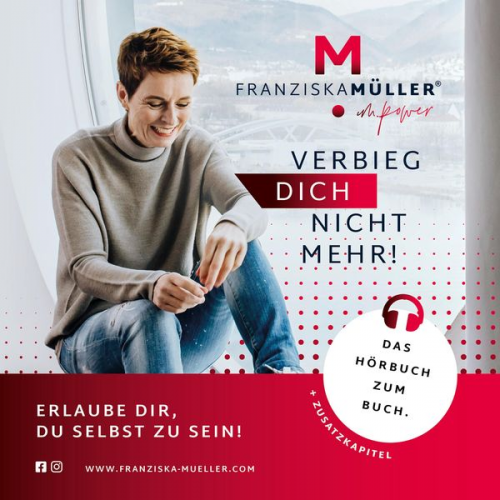 Franziska Müller - Verbieg dich nicht mehr!