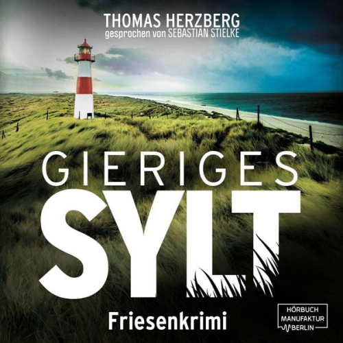 Thomas Herzberg - Gieriges Sylt