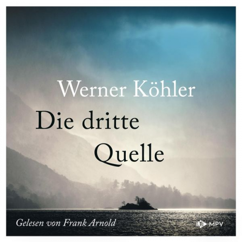 Werner Köhler - Die dritte Quelle