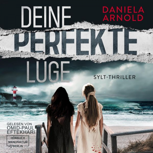 Daniela Arnold - Deine perfekte Lüge