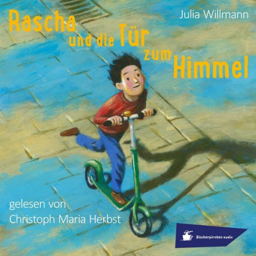 Julia Willmann - Rascha und die Tür zum Himmel