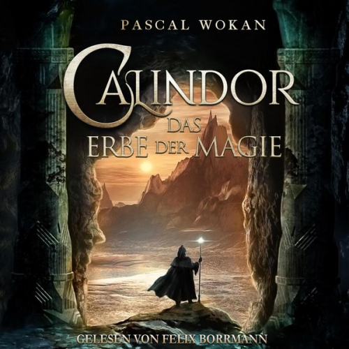 Pascal Wokan - Calindor: Das Erbe der Magie