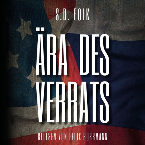 S.D. Foik - Ära des Verrats