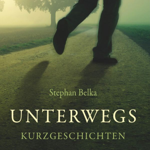 Stephan Belka - Unterwegs