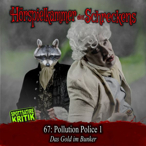 Folge 67: Pollution Police 1 - Das Gold im Bunker