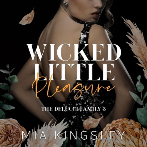 Mia Kingsley - Wicked Little Pleasure