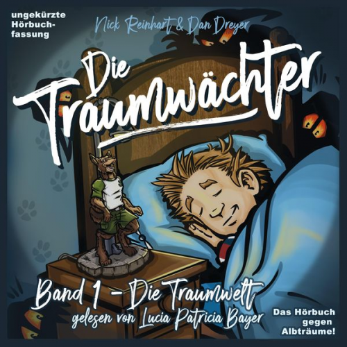 Dan Dreyer Nick Reinhart - Die Traumwächter