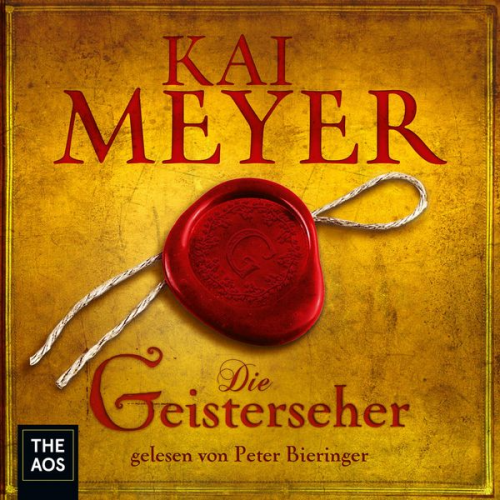 Kai Meyer - Die Geisterseher