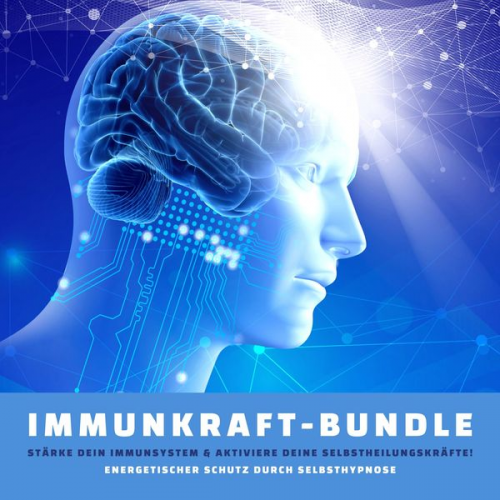 Institut für Hypnosetherapie - Immunkraft-Bundle: Stärke Dein Immunsystem & aktiviere Deine Selbstheilungskräfte!