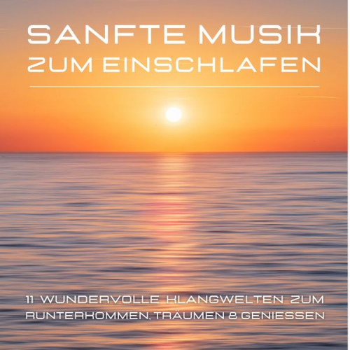 Institut für Stressreduktion - Sanfte Musik zum Einschlafen