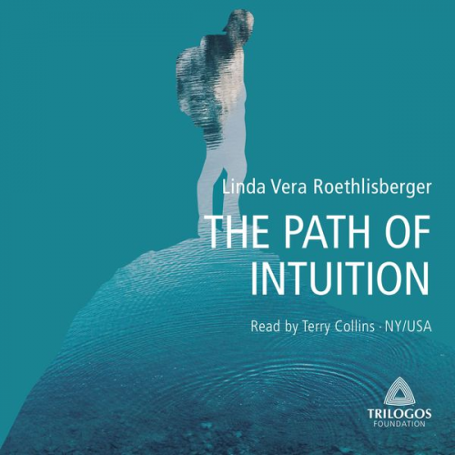 Linda Vera Roethlisberger - The Path Of Intuition