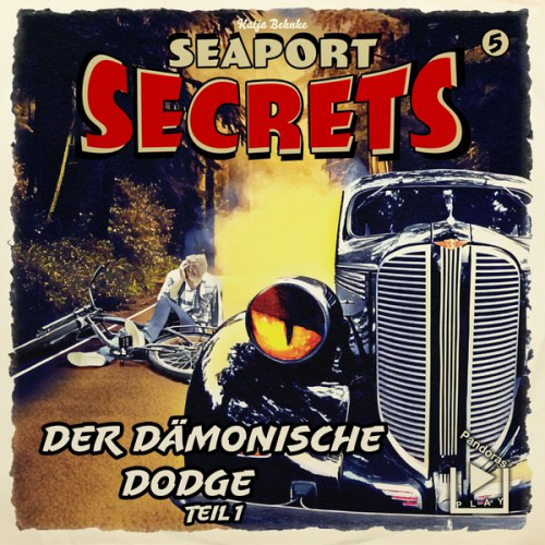 Katja Behnke - Seaport Secrets 5 – Der dämonische Dodge Teil 1