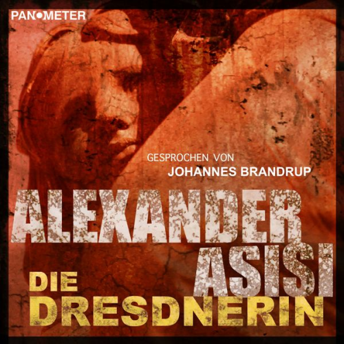 Alexander Asisi - Die Dresdnerin