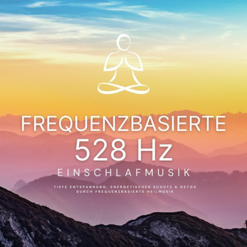 Zentrum für Stressverminderung - Frequenzbasierte 528 Hz Einschlafmusik