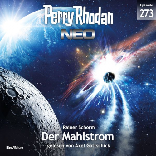 Rainer Schorm - Perry Rhodan Neo 273: Der Mahlstrom