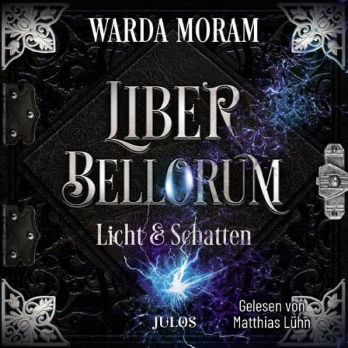 Warda Moram - Liber Bellorum: Licht und Schatten