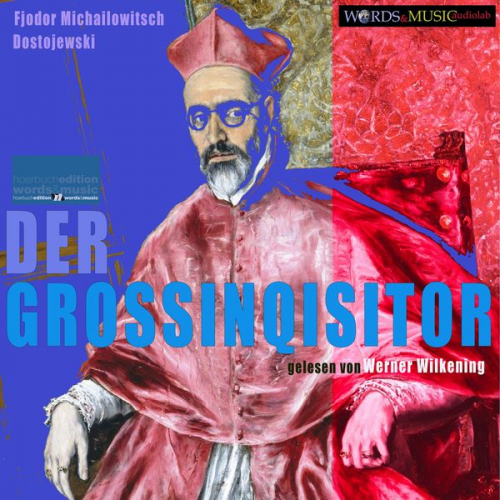 Fjodor M. Dostojewski - Der Großinquisitor