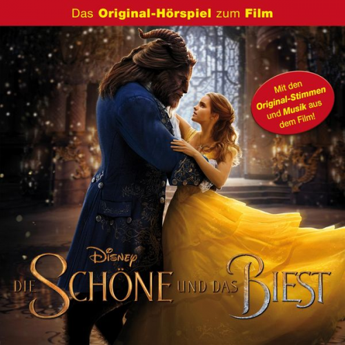 Howard Ashman - Die Schöne und das Biest (Hörspiel zum Disney Real-Kinofilm)