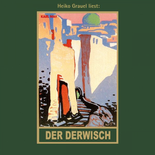 Karl May - Der Derwisch