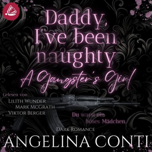 Angelina Conti - A GANGSTER'S GIRL: Daddy, I've been naughty