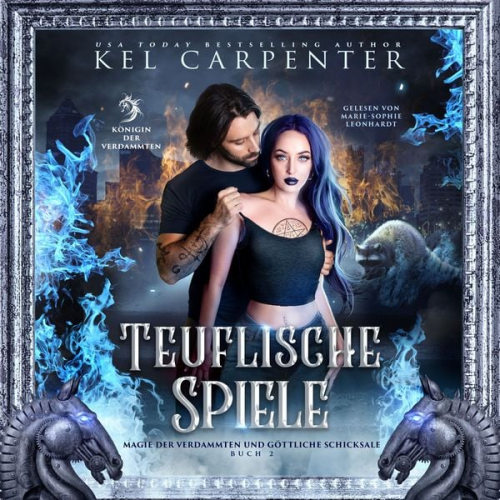 Kel Carpenter Fantasy Hörbücher Romantasy Hörbücher - Die Königin der Verdammten 2: Teuflische Spiele - Dark Fantasy Hörbuch