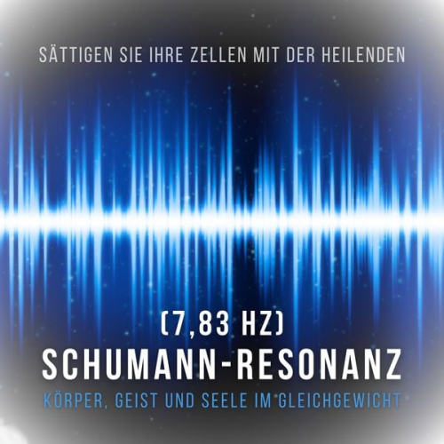 Schumann Resonanz-NEOWAVES Frequenztherapie - Sättigen Sie Ihre Zellen mit der heilenden Schumann Resonanz Frequenz (7,83 Hz)