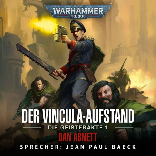 Dan Abnett - Warhammer 40.000: Die Geisterakte 1