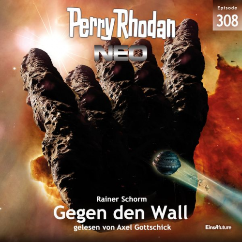 Rainer Schorm - Perry Rhodan Neo 308: Gegen den Wall