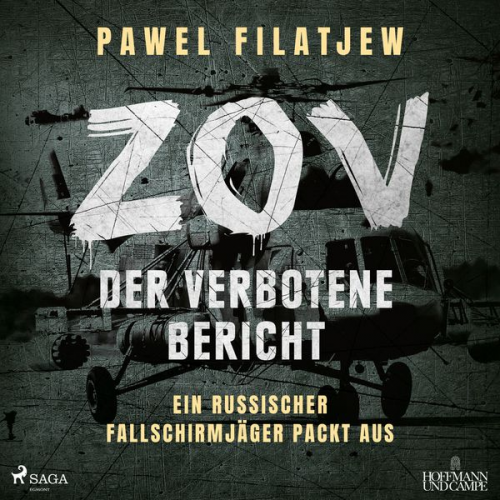 Pawel Filatjew - ZOV – Der verbotene Bericht: Ein russischer Fallschirmjäger packt aus