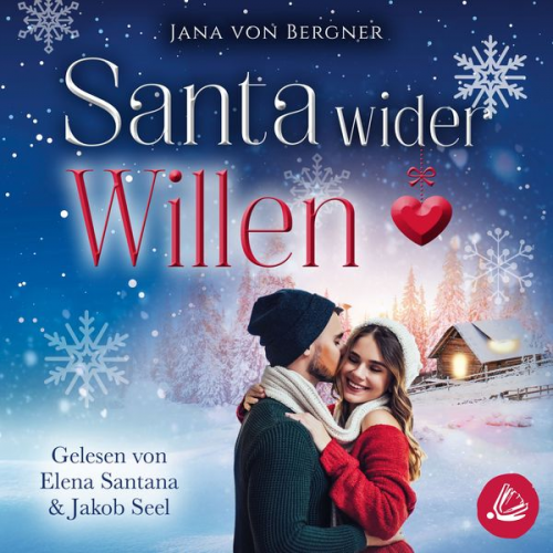 Jana Bergner - Santa wider Willen