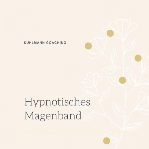 Rieke Kuhlmann - Hypnotisches Magenband