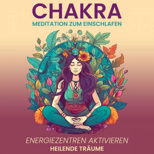 Raphael Kempermann - Chakra Meditation zum Einschlafen