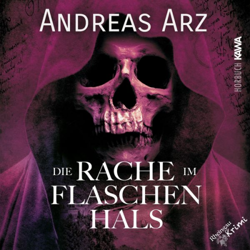 Andreas Arz - Die Rache im Flaschenhals