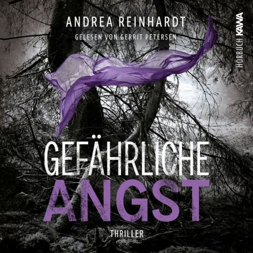 Andrea Reinhardt - Gefährliche Angst