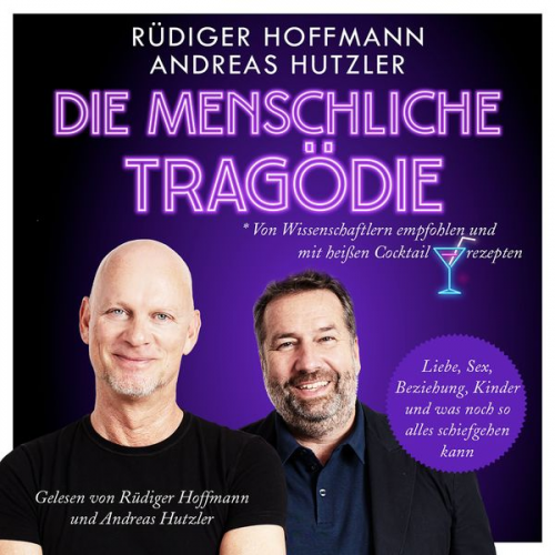 Rüdiger Hoffmann Andreas Hutzler - Die menschliche Tragödie