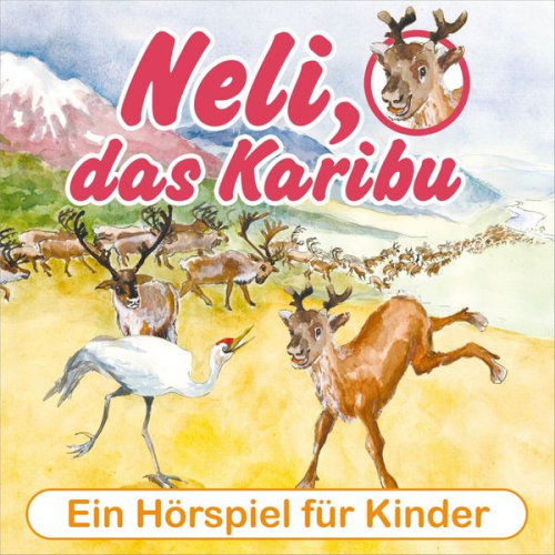 Peter Huber - Neli, das Karibu