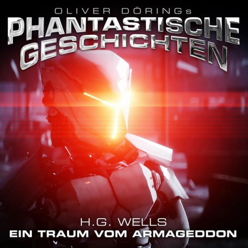 H.G. Wells - Phantastische Geschichten, Ein Traum vom Armageddon