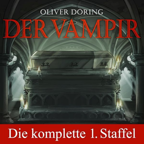 Oliver Döring - Der Vampir, Die komplette erste Staffel, Folge 1-5